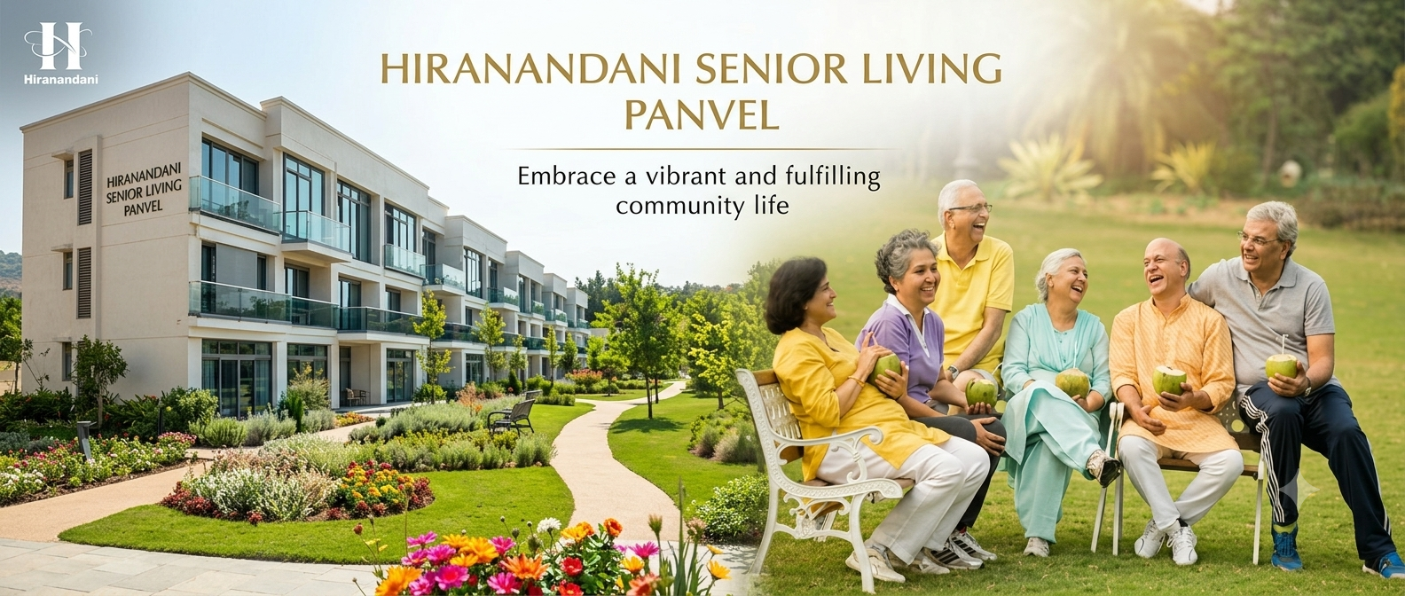 Hiranandani Senior Living